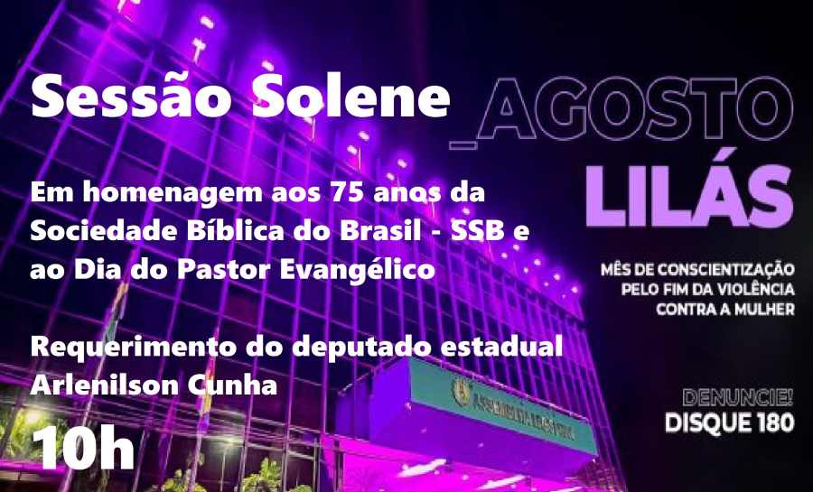 ALEAC Sessão Solene Em Homenagem aos 75 anos da Sociedade Bíblica