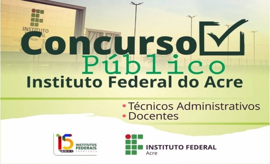 Provas Do Concurso Do Instituto Federal Do Acre Serão Aplicadas Neste ...